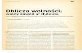 Oblicza wolności€¦ · stwo Polskie pod panowaniem Cara Mikołaja I, zwane potocznie Kongresówką (z głównym ośrodkiem w Warszawie), w 11% pod panowa-niem Austrii (z głównymi
