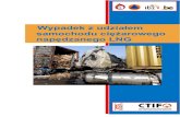 Wypadek z udziałem samochodu ciężarowego napędzanego LNG · 2020. 7. 10. · CTIF Komisja ds. Ratownictwa Technicznego i Nowoczesnych Technologii RETEX - Wymiana doświadczeń