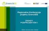 Regionalna Konferencja projektu EnercitEE€¦ · Regionalna Konferencja projektu EnercitEE ZASADY PODPROJEKTÓW I UMWD ∙30 czerwca 2010 r., Wrocław