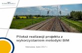 wykorzystaniem metodyki BIM - PKP Polskie Linie Kolejowe · BIM w PKP PLK S.A. I kw. 2016 –dialog techniczny kompleksowe wsparcie merytoryczne zamawiającego w trakcie pilotażowego