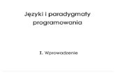 Języki i paradygmaty programowaniazuig.el.pcz.czest.pl/jackrat/progob/JPP_PREZENTACJA.ppt.pdf · 2009. 1. 14. · 2008-02-23 Jarosław Bylina :: Języki i paradygmaty programowania