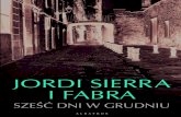 JORDI SIERRA I FABRA - Wydawnictwo Albatros...Jordi Sierra i Fabra (ur. 1947 r.). Jeden z naj-bardziej cenionych i zarazem najpoczytniej-szych współczesnych pisarzy hiszpańskich