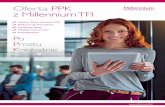 Oferta PPK z Millennium TFI - MojePPK · na stronie mojeppk.pl nasza oferta nale˝y do jednej z najbardziej atrakcyjnych na rynku. Obsługa Pracowników Pracownicy uczestniczàcy