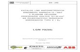 LSN 70 50 uk Bad p Baski Katalog · 2013. 12. 3. · 8.1. Słup rozgałęźny przelotowo-kra ńcowy RPK - wykonanie 1 i 2 - typy fundamentów, gł ęboko ści posadowienia i wysoko