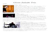Glenn Zaleski Trio...Glenn Zaleski Trio [Proﬁle] グレン・ザレスキGlenn Zaleski ：piano リック・ロサト Rick Rosato ： bass モントリオール生まれ。18歳で地元で演奏を始めるがその後、ニューヨークのニュースクールに入学しLarry