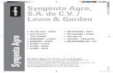 Syngenta Agro, S.A. de C.V. / Lawn & Garden Syngenta Agro XT CUBO F T.pdf · 2014. 4. 22. · Actellic® 50ce Actellic® Vectores DemAnD® 2.5cs Demon® 40PH icon® 2.5ce icon® 10cs