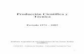 Producción Científica y Técnica · 2014. 7. 16. · Biomasa y producción ecológica de guayule (Parthenium argentatum GRAY). Deserta (Mendoza) 5: 83-94. BRAUN W., R.H. y J.J.