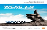 WCAG 2 - Widzialni...WCAG 2.0 Podręcznik Dobrych Praktyk 6 W ciągu ostatnich dwudziestu lat za sprawą globalnej sieci – Internetu dokonał się przełom w dostępie do informacji