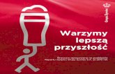 Warzymy lepszą przyszłośćraportyspoleczne.pl/wp-content/uploads/raports/737dfee...w w w. o d p o w i e d z i a l n i e. p l 2-3 Grupa Żywiec w 2013 roku: 1) Ranking marek polskich,