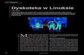 Dyskoteka w Linuksiefiles.pwi.edu.pl/files/Dyskoteka w Linuksie.pdf · 2008. 10. 14. · Rozwiązania Dyskoteka w Linuksie 34 październik 2008 Rozwiązania Dyskoteka w Linuksie 35