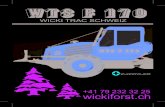 WTS F 170 · 2018. 2. 22. · WTS F 170 WTS F 170 SWISSPOWER +41 79 232 32 25 wickiforst.ch WICKI TRAC SCHWEIZ. Iveco 129 kW (175 PS) Allradantrieb, SAUER-SUNDSTRAND Hydrostat, Verteilergetriebe