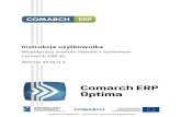 Comarch ERP Optima - O!XL Magazyn · 1. magazyn lokalny odpowiadający magazynowi wewnętrznemu zdefiniowanemu w centrali. 2. magazyn odległy odpowiadający centrali Oddział może