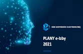 PLANY e-Izby 2021 · Lokalny Tydzień e-commerce: Kraków, Rybnik, Wrocław, Poznań, Trójmiasto Czerwiec 2021 ... Data: 18.02 Grupa Promocja i edukacja oraz Grupa e-Badania Data: