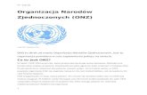 morsmal.no · Web viewFotografia: podpisanie paktu ONZ (fn.no). Obecnie do ONZ należą 193 kraje a siedziba główna organizacji mieści się w Nowym Jorku w USA. ONZ zrzesza wiele