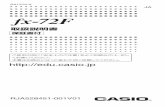 fx-72F - CASIO– 2 – 各種操作の表記ルールについて ほとんどのキーには複数の機能が割り当てられており、! やa を押すことで、キーの表面に印刷されている文字が