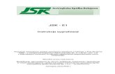 JSK - E1...JSK - E1 Instrukcja sygnalizacji Regulacja wewnętrzna spełnia wymagania określone w Ustawie z dnia 28 marca 2003 r. o transporcie kolejowym (tekst jednolity Dz. U. z
