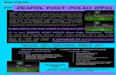 Co to jest ZESPÓ£ POST-POLIO (Post-Polio Syndrome, PPS) · POLIO (skrót od poliomyelitis, pe³na nazwa ³ac.: poliomyelitis anterior acuta - ostre zapalenie rogów przednich rdzenia