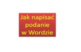 Prezentacja programu PowerPoint - Dzierbickidzierbicki.pl/ti/podanie_word.pdf · 2015. 3. 12. · Prezentacja programu PowerPoint Author: Krzysiek Created Date: 3/12/2015 12:37:05