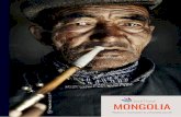 MONGOLIA · 2020. 1. 28. · Mongolii, zatrzymamy się w wiosce Tsa-gaannuur. W okolicy odnajdziemy obóz pasterzy reniferów Tsataanów i na kilka dni staniemy się ich gośćmi.