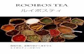 Rooibos Tea ルイボスティ - 日本SOD研究会Rooibos Tea ルイボスティ 環境汚染、食物汚染から身を守る ルイボスティーのすべて 2 3 Index 4 ROOIBOS