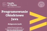 Programowanie Obiektowe Javajava.fizyka.pw.edu.pl/data/_uploaded/data/Wyklady2019/... · 2019. 4. 1. · Programowanie Obiektowe (Wykład) Małgorzata Janik (WF PW) 3/128 Bazy danych