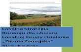 Lokalna Strategia Rozwoju dla obszaru Lokalnej Grupy Działania … · 2019. 10. 7. · Lokalna Strategia Rozwoju dla obszaru Lokalnej Grupy Działania „Ziemia Zamojska” 1.Charakterystyka