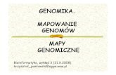 GENOMIKA. MAPOWANIE GENOMÓW MAPY GENOMICZNEomega.sggw.waw.pl/~p.jankowski/images/KP_bioinfo/bioin...Ewolucja genomów • Ewolucja genów • Transkryptom • Regulacja tranckrypcji