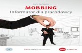 Mobbing - Główny Inspektorat Pracy 2019.pdf · Mobbing może występować na różnych poziomach: lobbing wstępujący – ofiarą jest przełożony, a mobberem podwładm - ny bądź