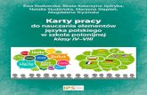 Karty pracy - IPS Poloniaips.polonia.uw.edu.pl/wp-content/uploads/pdf/KartyPracy4_8.pdfimią i nazwisko klasa IV01j Zadanie 1. Przeczytaj tekst i zdecyduj, które zdanie jest prawdziwe