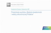Prezentacja wyników „Badania świadomości i wiedzy ... · Projekt badawczy zostałzrealizowany na zlecenie Narodowego Banku Polskiego przez konsorcjum IBC Group ... Index 41 –based