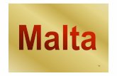 Prezentacja Malta.ppt [tryb zgodności] · 2010. 1. 21. · Pierwotnym poBczeniem Malty z innymi krajami [wiata jest lotnisko w Gudja. Malta ma 2254 kilometrów dróg, 1972 km (87,5%)