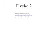 Fizyka 2 Wyk Fizyka 2petelczyc_m/F2w1.pdf · 2020. 2. 20. · Fizyka 2 Wyk ad 1 2 Plan wykładu 1) Kryzys fizyki klasycznej 2) Powstanie mechaniki kwantowej: dualizm korpuskularno-falowy