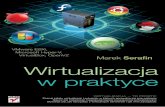 Wszelkie prawa zastrze - Helionpdf.helion.pl/virtua/virtua.pdf · 2012. 1. 27. · 5.11. VMware Server a sieci VLAN ... 6.4. Konfiguracja przez vSphere Client ... e w tych kilku rozdziaach