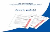 Sprawozdanie 2017 - Język polski · 2017. 9. 13. · informacji. 1.4) […] rozpoznaje zastosowanie […] środków językowych i ich funkcje w tekście. 74 10. I. Odbiór wypowiedzi
