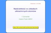 Odolanów, 4 VII 2006kft.umcs.lublin.pl/doman/lectures/odolanow_cz1.pdf · Ilustracja: Typowo 1 cm3 gazu zawiera okoo 1022 moleku . Cza,stki te sa, w ruchu, np. w temperaturze pokojowej