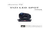 VIZI LED SPOT - Sound House LED_SPOT.pdf1 はじめに この度はAmerican DJ VIZI LED SPOTをご購入頂き、誠にありがとうございます。 VIZI LED SPOTは22WのLEDを搭載したムービングヘッドです。スモークマシンと組み合わせて