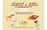 stres - jak sobie z nim radzić .Informator-przed-egzaminemsp3zabki.pl/wp-content/uploads/2021/01/Stres-przed-egz... · 2021. 1. 15. · Stres zjawisko naturalne, które towarzyszy