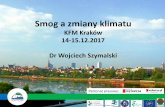 Prezentacja programu PowerPointadaptcity.pl/wp-content/uploads/2017/12/Prezentacja... · 2017. 12. 20. · •Smog letni (ozon) powstaje głównie w gorącym powietrzu, dużym nasłonecznieniu