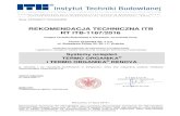 REKOMENDACJA TECHNICZNA ITB RT ITB-1167/2016 · 2016. 8. 16. · Rekomendacja Techniczna RT ITB-1167/2016 jest nowelizacj ą Rekomendacji Technicznej RT ITB-1167/2013. Dokument Rekomendacji