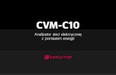 CVM-C10 - CIRCUTORcircutor.com/docs/KN_CVM-C10_PL.pdf · Wielcy odbiorcy lub wytwórcy Poszerza przekładnię transformatora. Automatyczne skalowanie od kW do MW, 600kV i 10kA. Kontrola