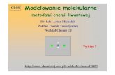 Ck08 Modelowanie molekularne - Jagiellonian Universitymichalak/mmod2007/molmod2007-7.pdfAnaliza populacyjna Mullikena (baza nieortogonalna) Analiza populacyjna Analiza populacyjna
