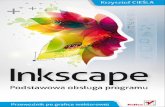 Autor oraz Wydawnictwo HELION dołożyli wszelkich starań, by … · 2020. 11. 10. · Inkscape — wprowadzenie ..... 9 Czym jest Inkscape ... Grafika wektorowa vs. grafika bitmapowa
