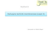 Wykład 8 Dyfuzyjne techniki membranowe (część 3)beta.chem.uw.edu.pl/people/AMyslinski/zaklad/Megiel/...Dializa Donnana (DD) Sprzężony transport jonów (przeciwtransoport) przez