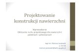 Projektowanie konstrukcji nawierzchni - Politechnika Gdańska · 2015. 10. 22. · Microsoft PowerPoint - PKN prezentacja nr 1 - ruch projektowy.pptx Author: MJ Created Date: 10/2/2015