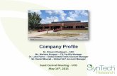 Company Profile - Seed Central · 2015. 5. 9. · Company Profile Dr. Khosro Khodayari – CEO Ms. Mariana Krugner – CA Facility Manager Dr. Luke Farno – Global Seeds/Traits Account