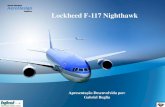 Lockheed F-117 Nighthawk · Lockheed F-117 Nighthawk Revista Eletrônica AeroDesign Magazine –Volume 6, nº1, 2014