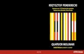 KRZYSZTOF PENDERECKI...Krzysztof Penderecki (1933-2020) fait une entrée remarquée comme compositeur sur la scène internationale en 1959, lorsqu’il remporte les trois premiers