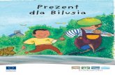 Prezent dla Bilusiaec.europa.eu/environment/pubs/children/pdf/timmy/pl.pdfTo jest fantastyczny prezent ! Wspaniały plastikowy piesek, który robi „Hau, hau, hau, hau”, gdy przestawia