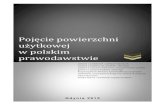 Pojęcie powierzchni użytkowej w polskim prawodawstwiepodatekodnieruchomosci.biz.pl/wp-content/uploads/2015/06... · 2015. 6. 17. · Pojęcie powierzchni użytkowej w polskim prawodawstwie