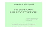 PODSTAWY BIOSTATYSTYKI - WSKFIT · 2020. 11. 23. · Biostatystyka jest nauką o sposobach zbierania i przetwarzania danych dotyczących szeroko pojętych nauk przyrodniczych, planowania
